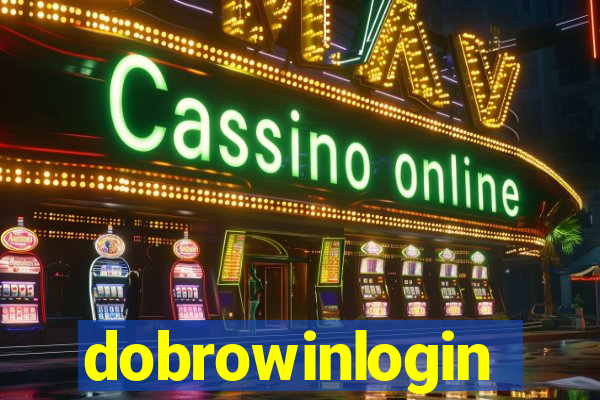 dobrowinlogin