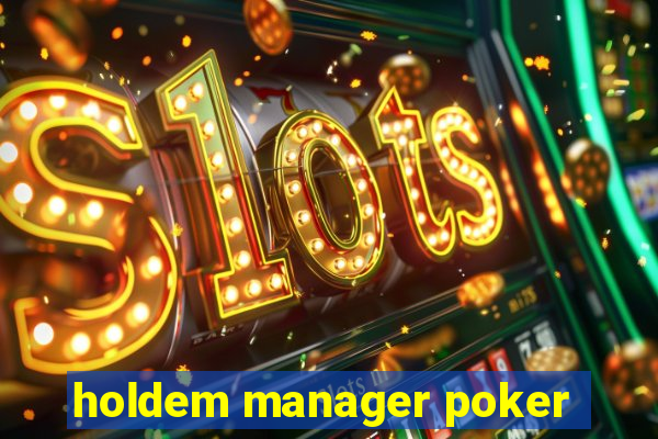 holdem manager poker