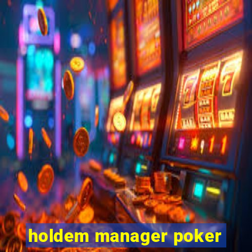 holdem manager poker