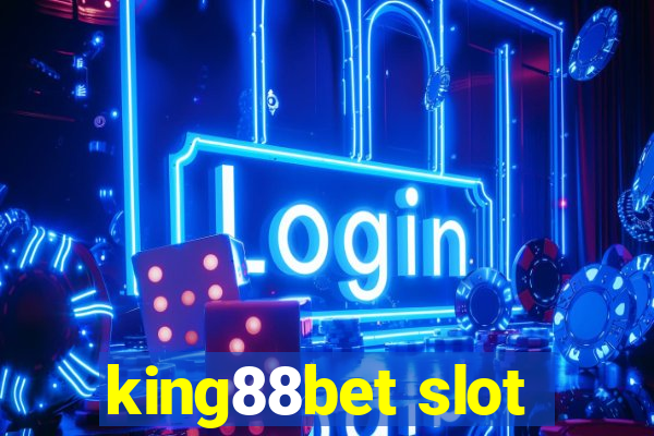 king88bet slot