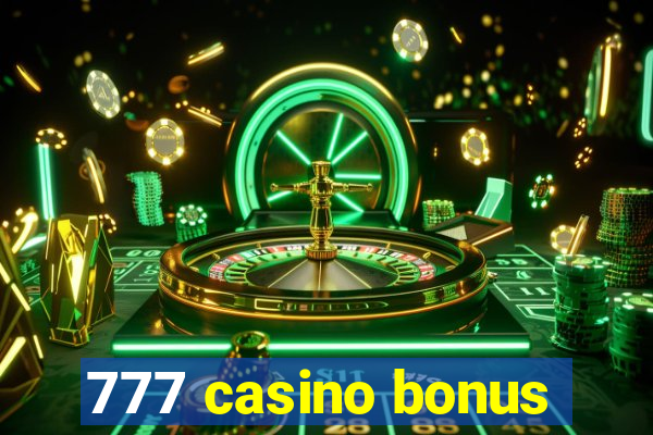 777 casino bonus