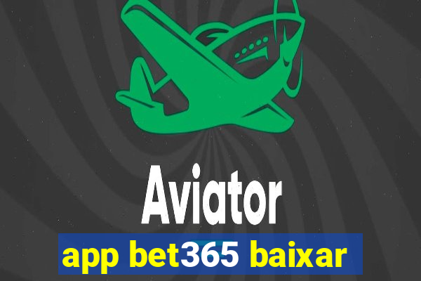 app bet365 baixar