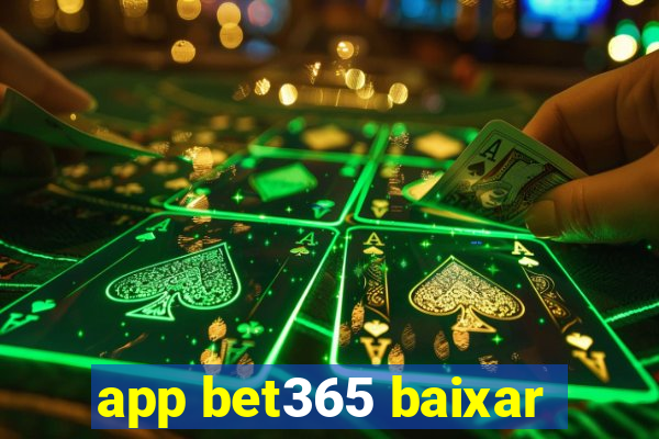 app bet365 baixar