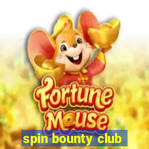 spin bounty club