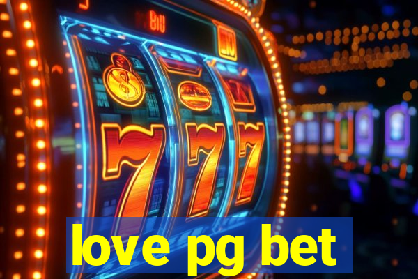 love pg bet