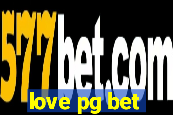 love pg bet