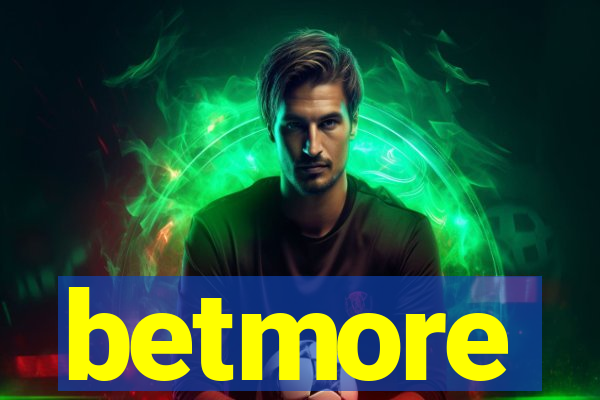 betmore