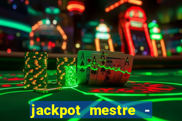 jackpot mestre - casino slots