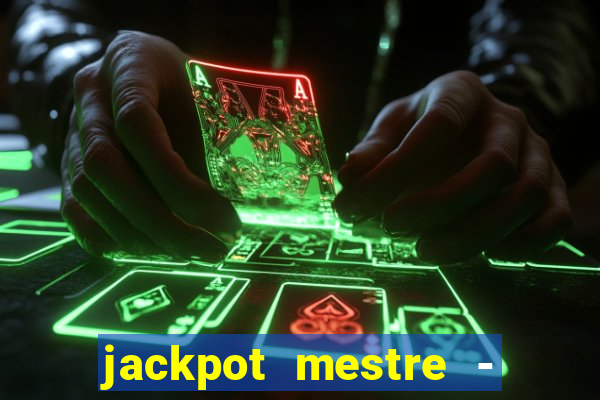 jackpot mestre - casino slots