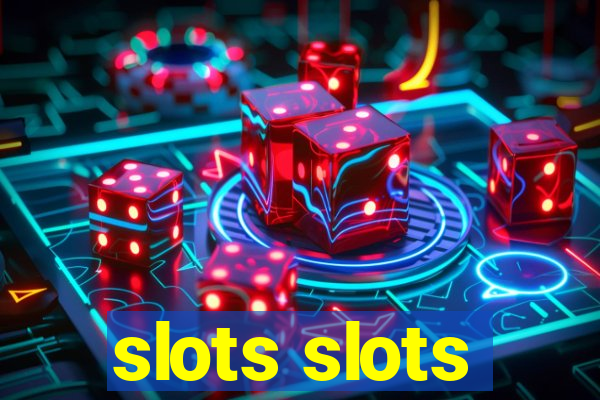 slots slots