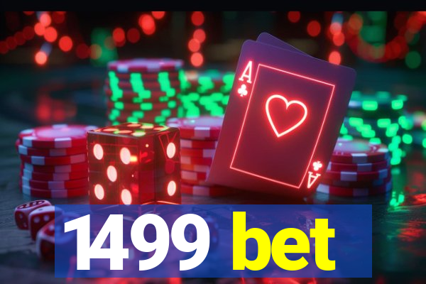 1499 bet