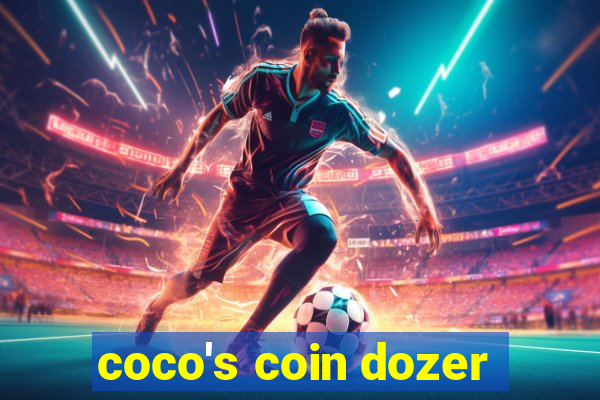 coco's coin dozer