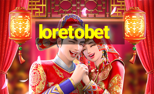 loretobet