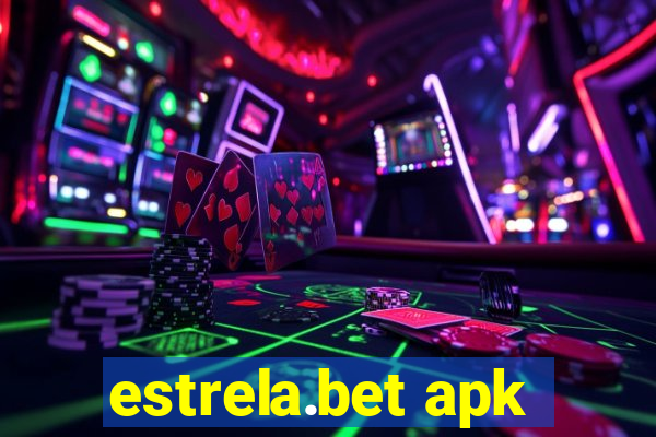 estrela.bet apk