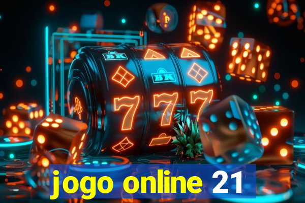 jogo online 21