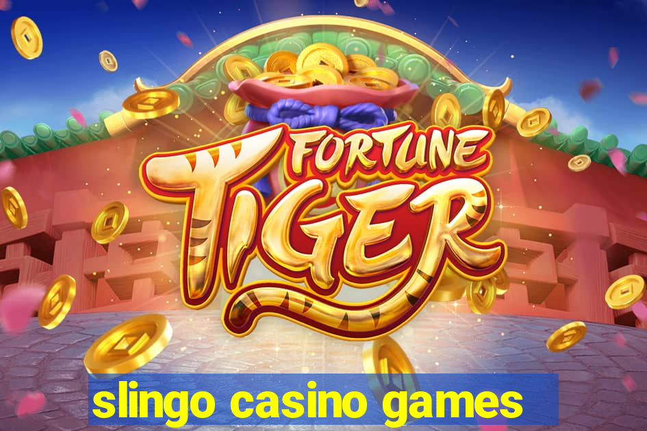 slingo casino games