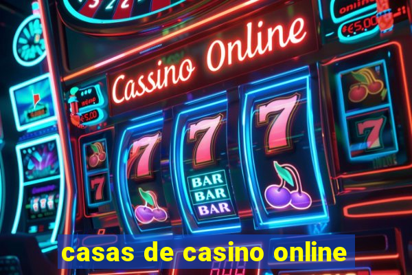 casas de casino online