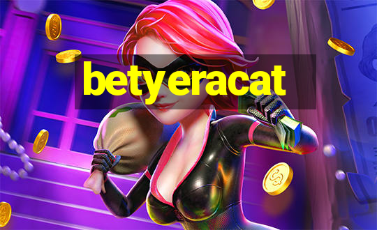 betyeracat