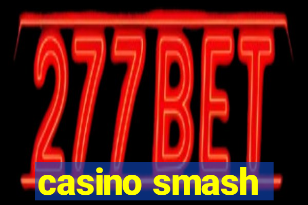 casino smash