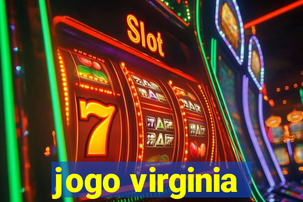 jogo virginia