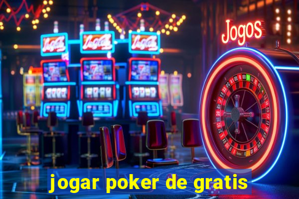 jogar poker de gratis