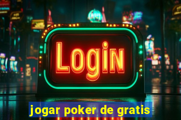 jogar poker de gratis