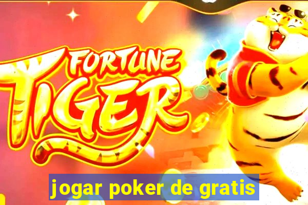 jogar poker de gratis