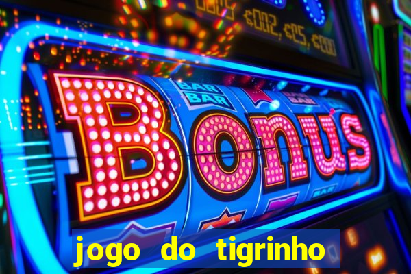 jogo do tigrinho com cartao de credito