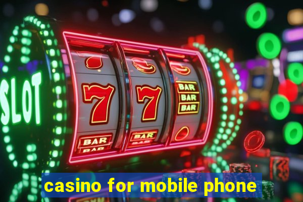 casino for mobile phone