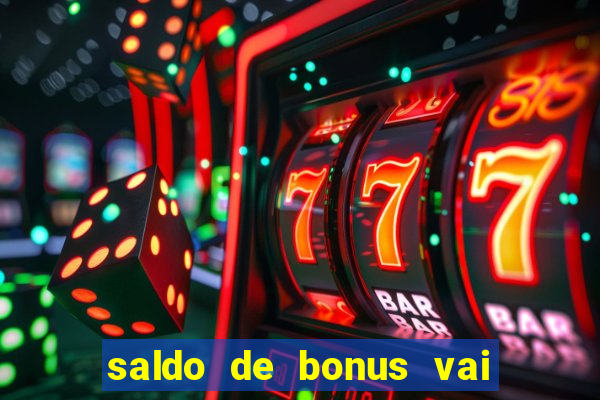 saldo de bonus vai de bet