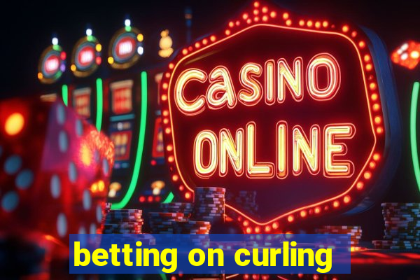 betting on curling