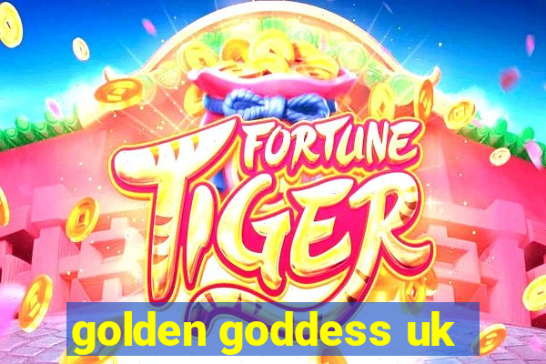 golden goddess uk