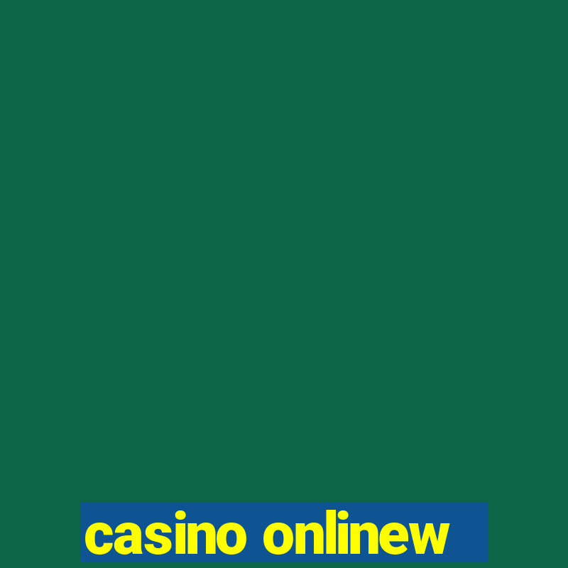 casino onlinew