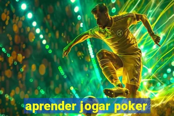 aprender jogar poker