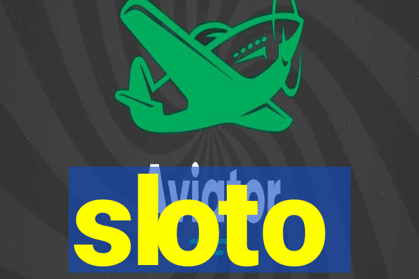 sloto