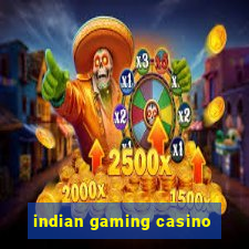 indian gaming casino