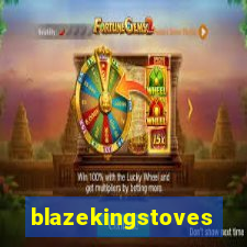 blazekingstoves