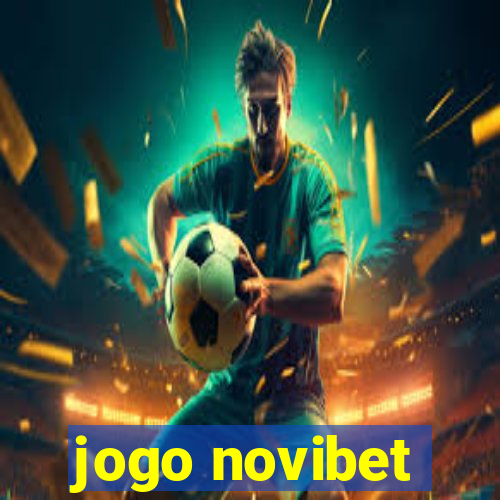 jogo novibet