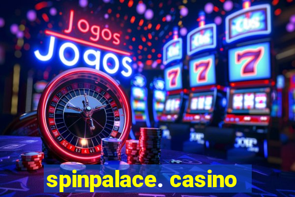 spinpalace. casino