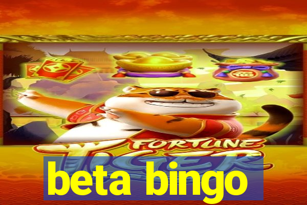 beta bingo