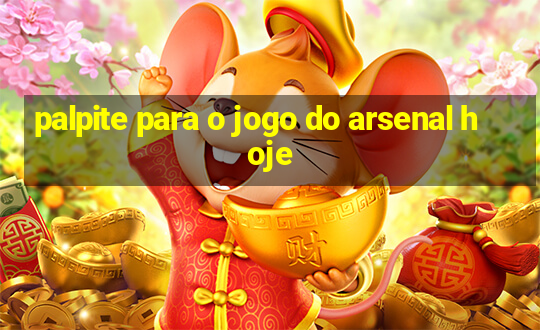 palpite para o jogo do arsenal hoje