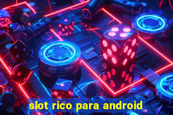 slot rico para android