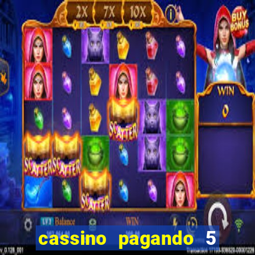 cassino pagando 5 reais no cadastro