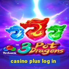 casino plus log in