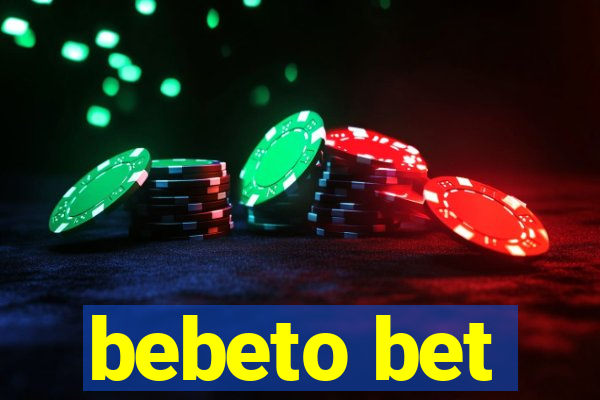 bebeto bet