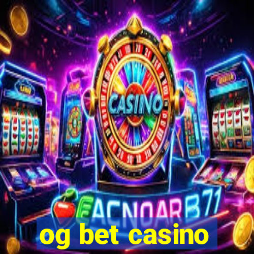 og bet casino