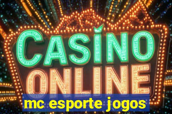 mc esporte jogos