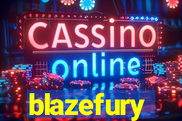 blazefury