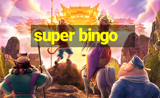 super bingo