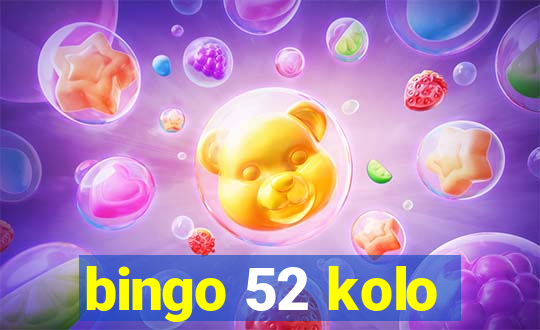 bingo 52 kolo